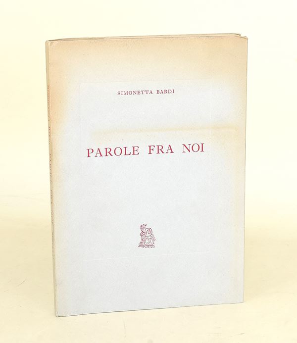 Bardi Simonetta: Parole fra noi con dedica