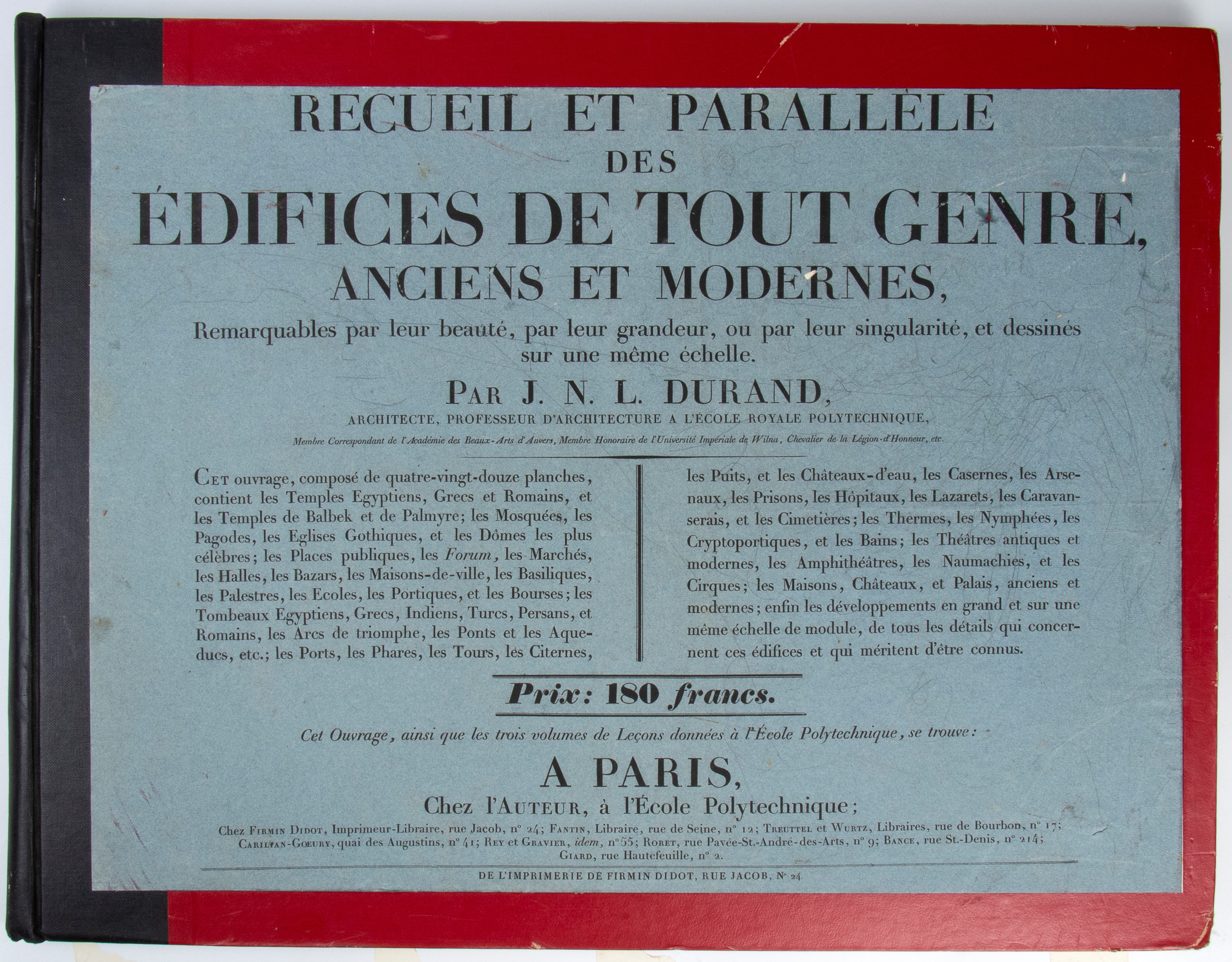 DURAND Jean Nicolas. Recueil et Parallèle des édifices en tout genre, anciens et modernes. Remarq...