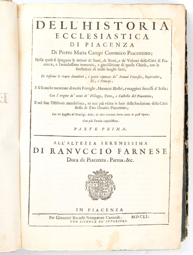 CAMPI Pietro Maria. Dell'historia ecclesiastica di Piacenza...