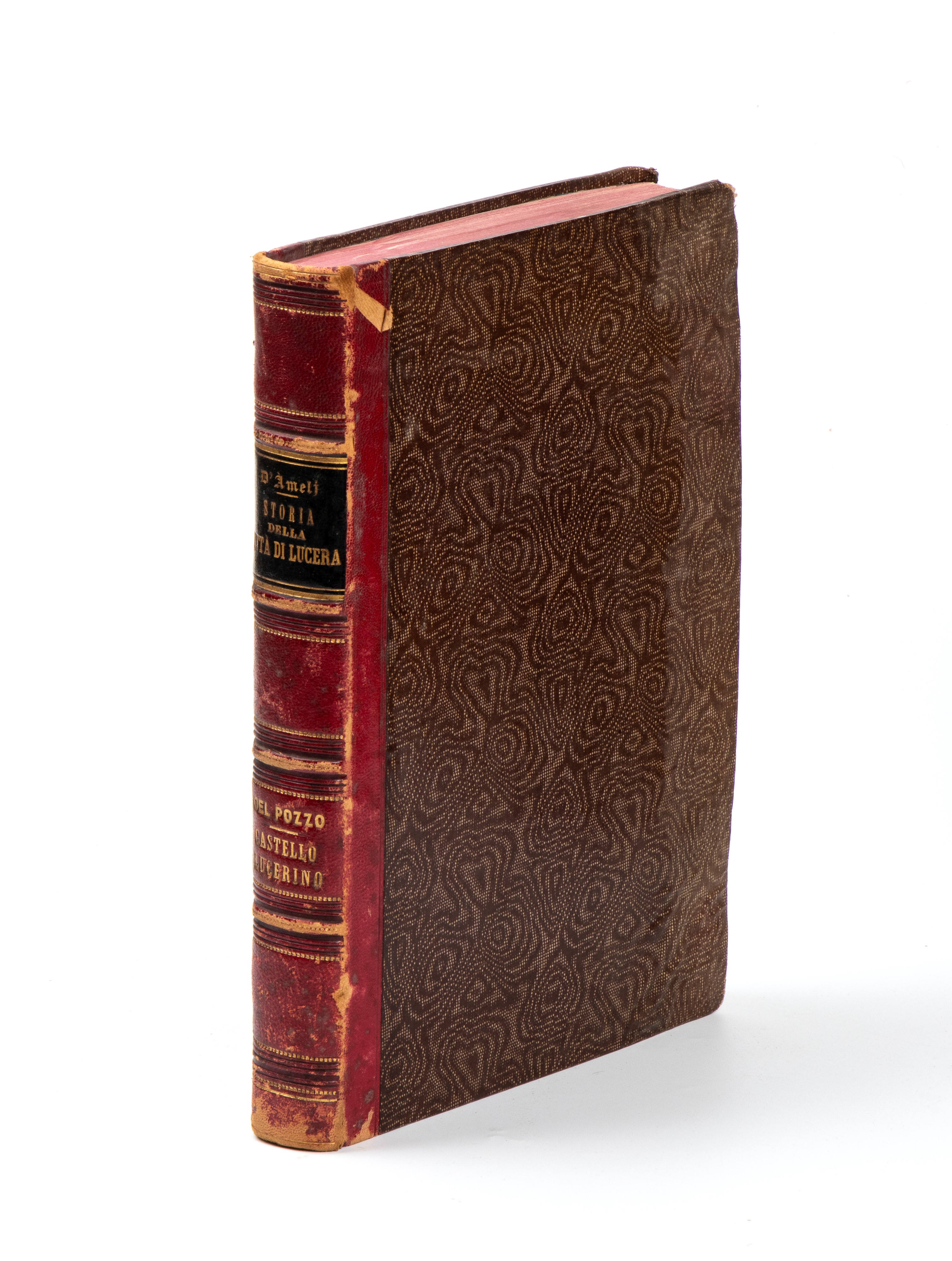 D’AMELJ Giambattista. Storia della città di Lucera dei baroni di Binetto e Melendugno