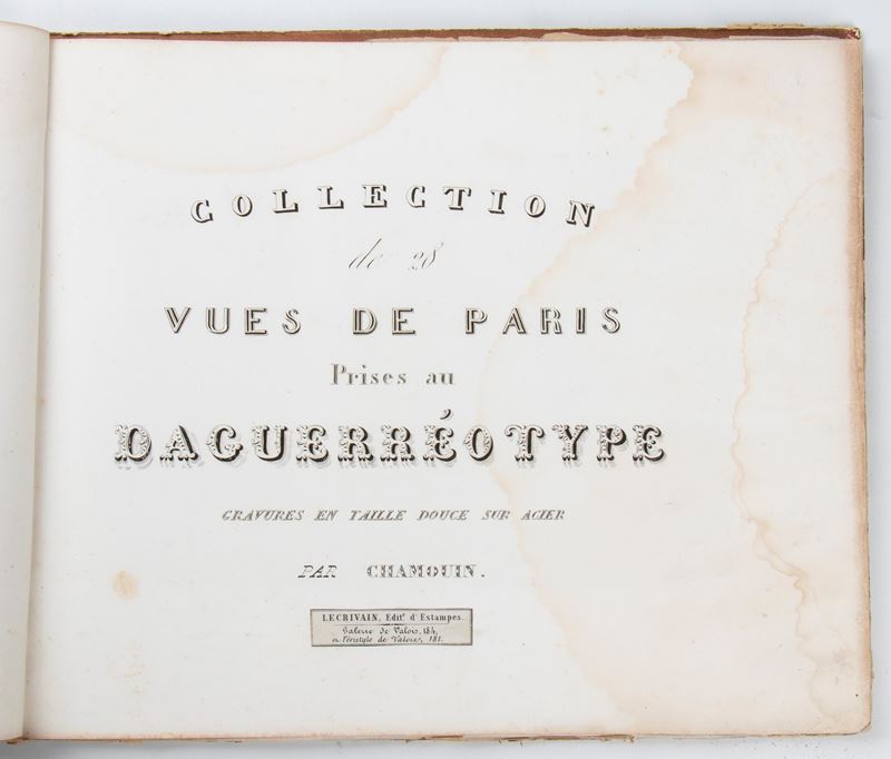 CHAMOIN, Vues de Paris prises au Daguerrotype - Raccolta di 28 incisioni in acciaio