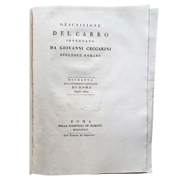 GIOVANNI CECCARINI. Descrizione del Carro inventato da Giovanni Ceccarini scultore romano. Estratto dall’Efemeridi letterarie di Roma Luglio 1822