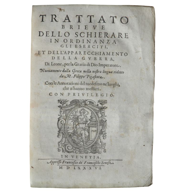 Filippo PIGAFETTA, Trattato brieve dello schierare in ordinanza gli eserciti, et dell’apparecchia...
