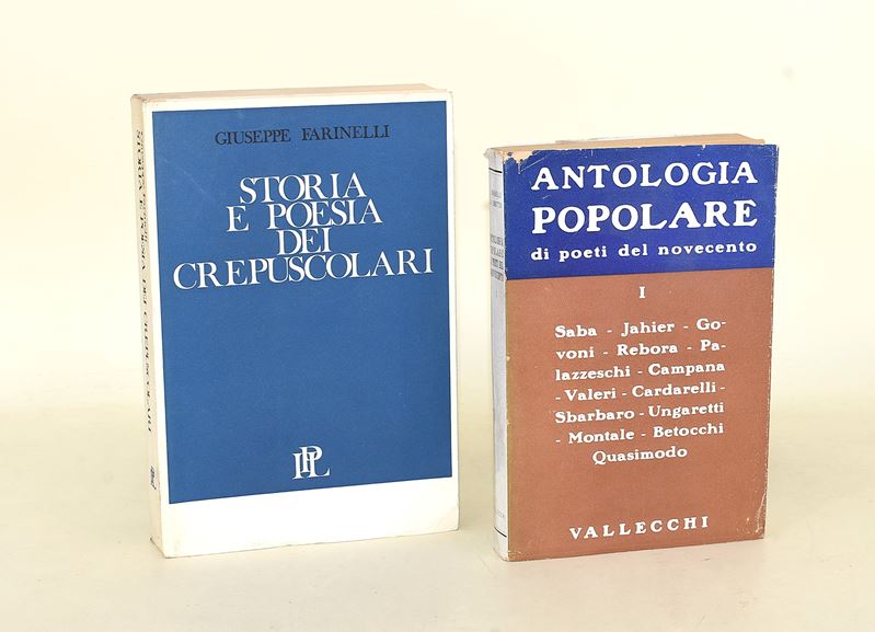 Farinelli, Storia e poesia dei crepuscolari - Antologia popolare di poeti del Novecento (2 volumi...