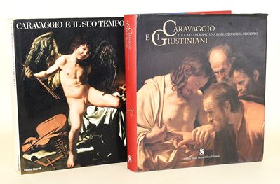 Caravaggio, Caravaggio e il suo tempo e Caravaggio e i Giustiniani (2 volumi)