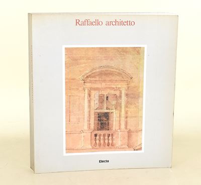 Raffaello, Architetto - Electa, 1984