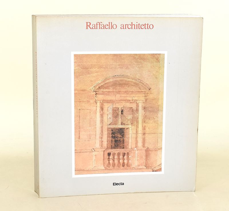 Raffaello, Architetto - Electa, 1984