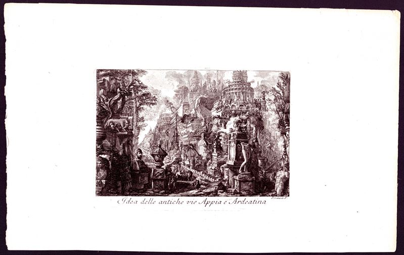Giovanni Battista Piranesi - Idea delle antiche vie Appia e Ardeatina, acquaforte