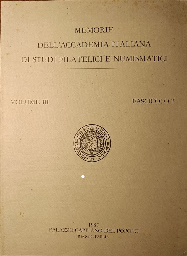 A.A.VV. - Memorie dell'Accademia Italiana di Studi Filatelici e Numismatici. Vol. III, fascicolo 2. 1987. pp. 131, ill.    Dall'indice: RIVA R. – Sul mezzo vittoriato generalmente attribuito a Luceria. -ORLANDONI M. – Monete sabaude di Asti e di Aosta: pr