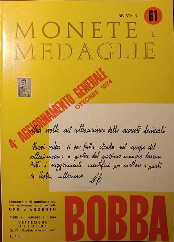 Rivista BOBBA – Anno X, 1974, Rivista n. 61 - Settembre-Ottobre. Asti, 1974. pp. 234-290+xxxviii, ill. in testo - Contiene: Le monete della zecca di Casale (Ferdinando Carlo Gonzaga Nevers (1665-1708) - 1848-1849 una pagina di storia e di numismatica - Ca
