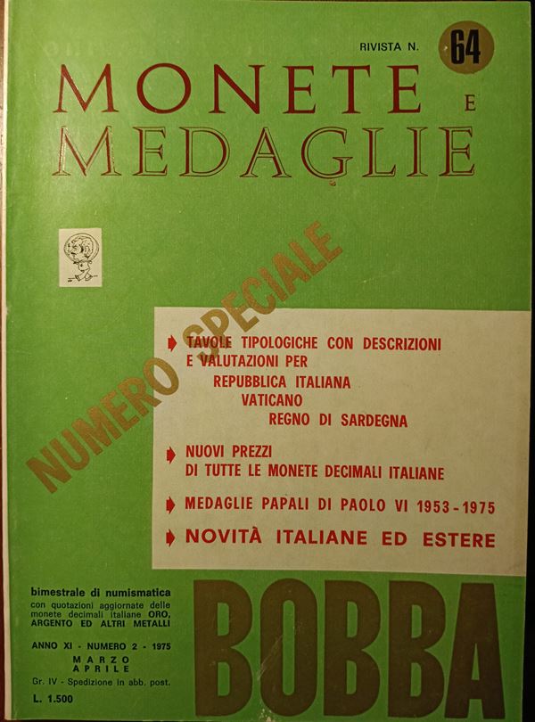 Rivista BOBBA – Anno XI, 1975 n. 2, Rivista n. 64 - Marzo-Aprile. Asti, 1975. pp. 57-114+xxxviii, ill. in testo - Contiene: Le monete della zecca di Mantova: Gian Francesco Gonzaga