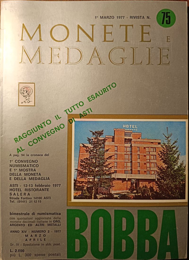 Rivista Bobba – Anno XIV, 1977 N. 2, Rivista N. 75 - Marzo-aprile. Asti, 1977. Pp. 52-97+XXXVIII,...