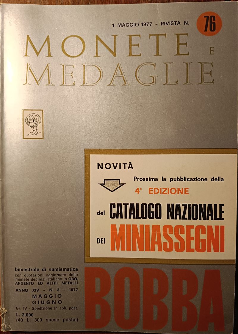 Rivista Bobba – Anno XIV, 1977 N. 3, Rivista N. 76 - Maggio-giugno. Asti, 1977. Pp. 102-148+XXXVI...