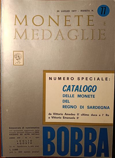 Rivista Bobba – Anno XIV, 1977 N. 4, Rivista N. 77 - Luglio-agosto. Asti, 1977. Pp. 150-200+XXXVI...