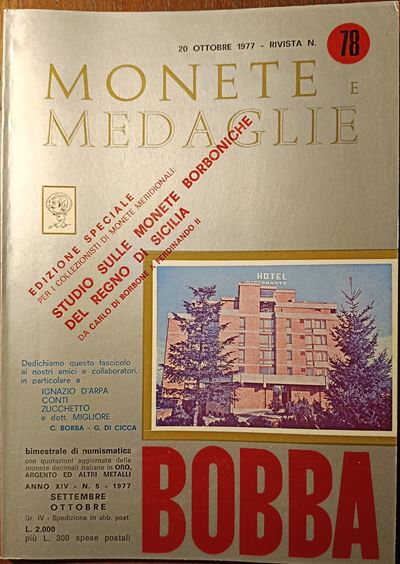 Rivista Bobba – Anno XIV, 1977 N. 5, Rivista N. 78 - Settembre-ottobre. Asti, 1977. Pp. 202-270+X...