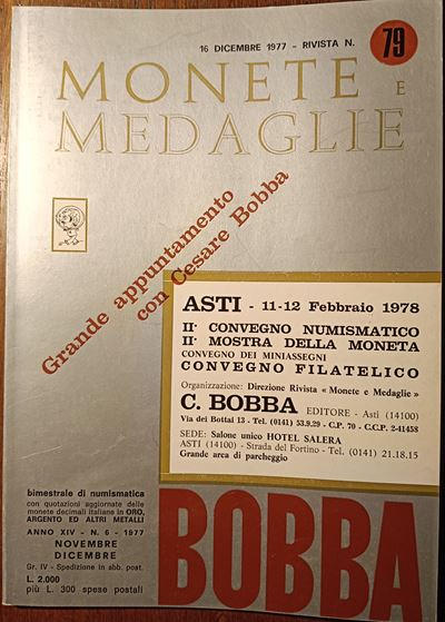 Rivista Bobba – Anno XIV, 1977 N. 6, Rivista N. 79 - Novembre.dicembre. Asti, 1977. Pp. 256-306+X...