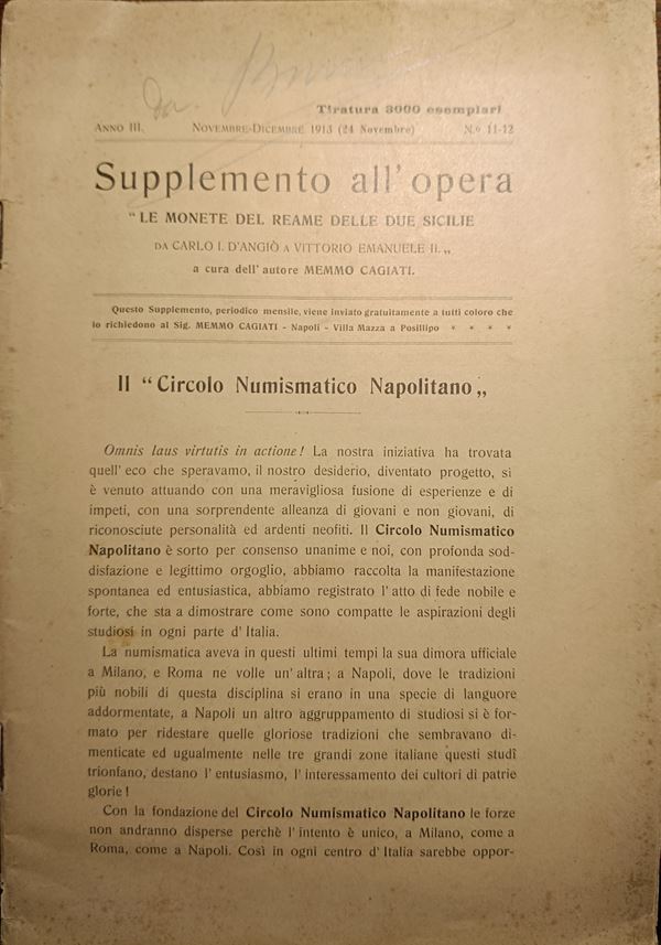 CAGIATI M. – Supplemento all’opera “Le monete del reame delle due Sicilie da Carlo I d’Angiò a Vittorio Emanuele II” Fascicolo Anno III, n. 11-12, del 24 novembre 1913. pp. 60, ill.