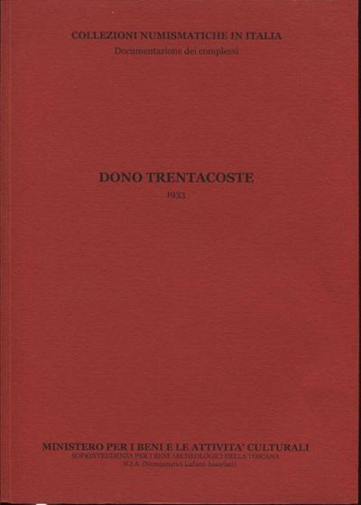 Catalli F. - Dono Trentacoste. 1933. Pontedera, 2011. Pp. 36, Tavv. a Colori nel Testo. Important...