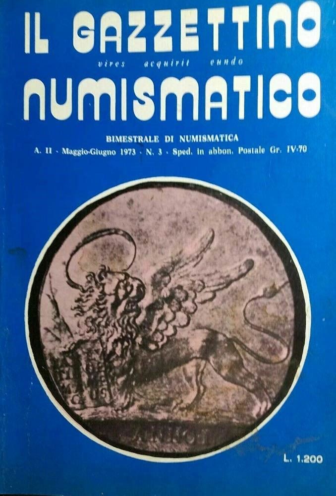 Il Gazzettino Numismatico - Bimestrale di Numismatica con Rubriche di Medaglistica Cartamoneta Fi...