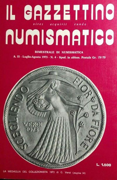 Il Gazzettino Numismatico - Bimestrale di Numismatica con Rubriche di Medaglistica Cartamoneta Fi...