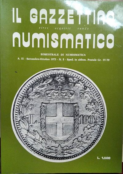 Il Gazzettino Numismatico - Bimestrale di Numismatica con Rubriche di Medaglistica Cartamoneta Fi...