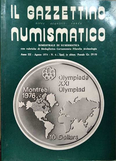 Il Gazzettino Numismatico - Bimestrale di Numismatica con Rubriche di Medaglistica Cartamoneta Fi...