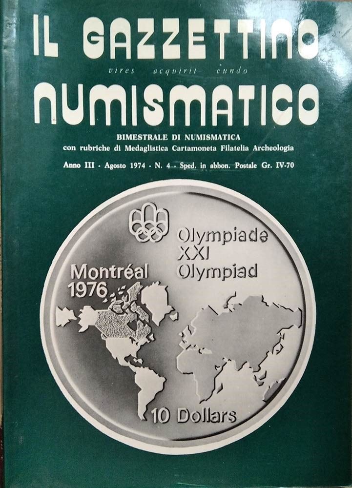 Il Gazzettino Numismatico - Bimestrale di Numismatica con Rubriche di Medaglistica Cartamoneta Fi...
