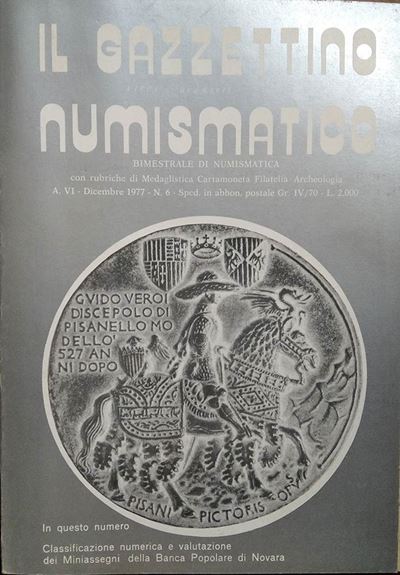 Il Gazzettino Numismatico - Bimestrale di Numismatica con Rubriche di Medaglistica Cartamoneta Fi...