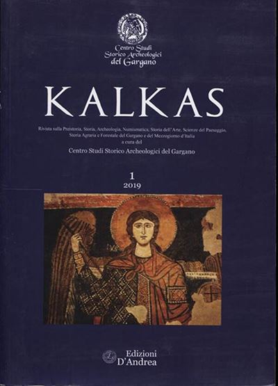 Kalkas – Rivista sulla Preistoria, Storia, Archeologia, Numismatica, Storia Dell’arte, Scienze de...