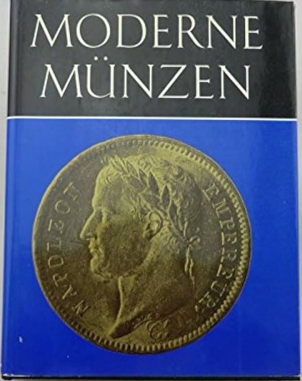 Rittman H. - Moderne Munzen. Gesellschaft Fur Internationale Geldgeschichte. Munchen, 1974. Pp. 3...