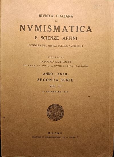 Rivista Italiana di Numismatica e Scienze Affini - Milano, Vol. II, Serie II, N. XXXII, IV Trimes...