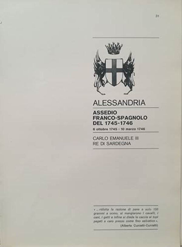 Traina M. – gli Assedi e le Loro Monete. –. Alessandria: Assedio Franco-spagnolo del 1745.bologna...