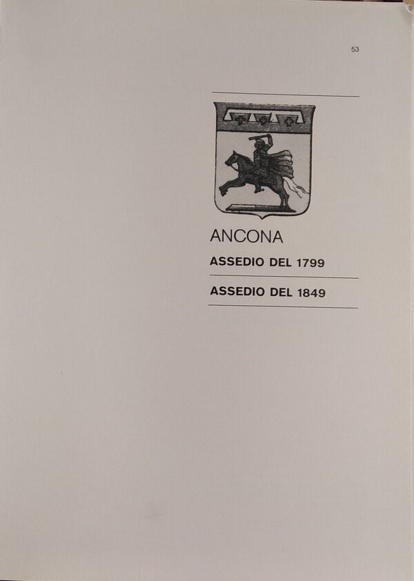 TRAINA M. – Gli assedi e le loro monete. –. Ancona: Assedio del 1799 - Assedio del 1849. Bologna, 1975. pp. 28, ill.