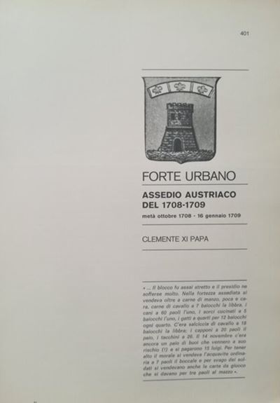 Traina M. – gli Assedi e le Loro Monete. –. Forte Urbano: Assedio Austriaco del 1708-09.bologna, ...
