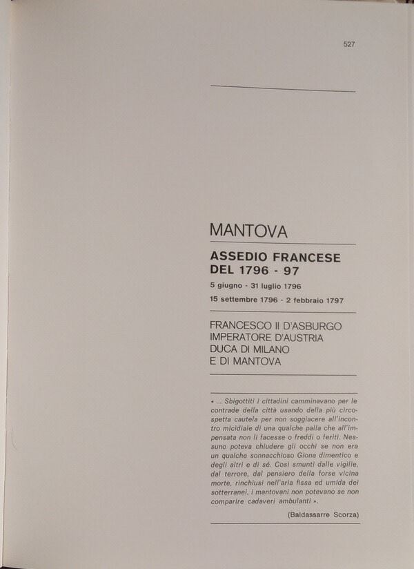 TRAINA M. – Gli assedi e le loro monete. –. Mantova: Assedio francese del 1796-1797. Bologna, 1975. pp. 24, ill.