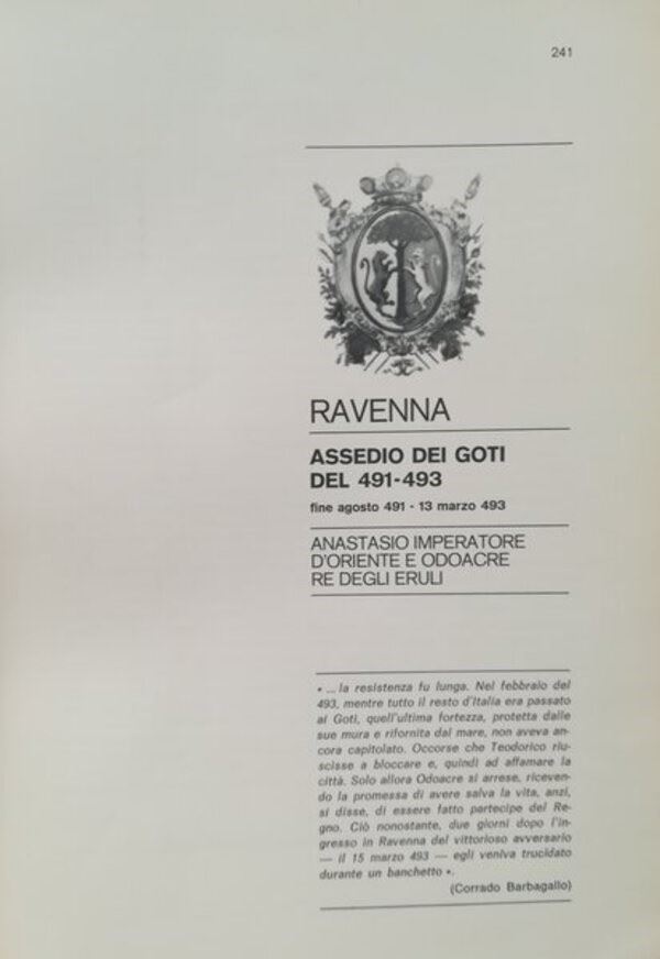 TRAINA M. – Gli assedi e le loro monete. –. Ravenna: Assedio dei Goti (fine agosto 491-13 marzo 493). Anastasio imperatore d’Oriente e Odoacre re degli Eruli.  Bologna, 1976. pp. 4, ill.