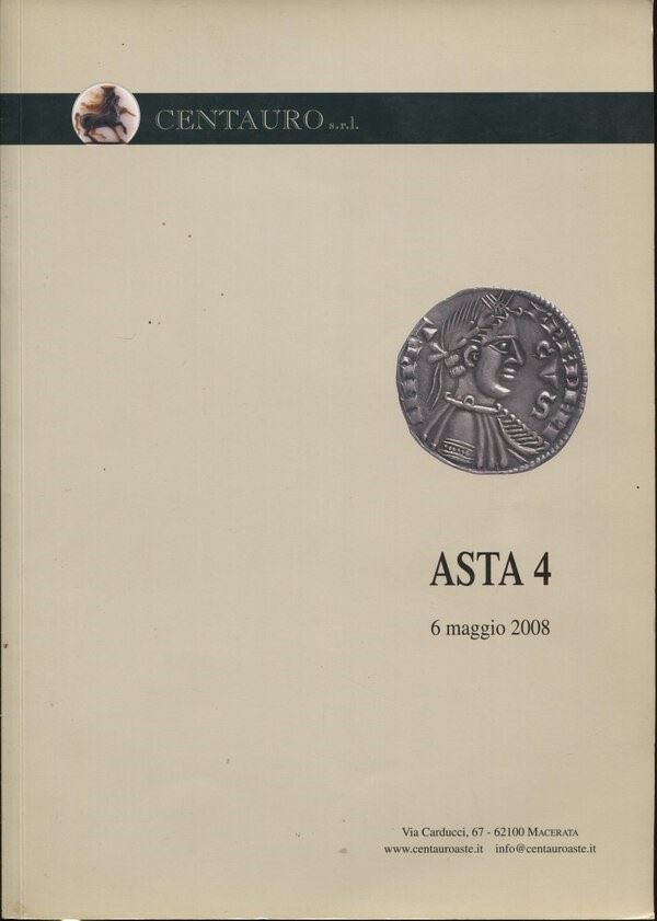 CENTAURO srl - Macerata, Asta n. 4 del 6 maggio 2008. Pp. 112, nn.857 + 290. Ill. a colori nel testo. Ril.ed. Buono stato.importante vendita comprende una collezione di monete della prima Rep. Romana 1798-99
