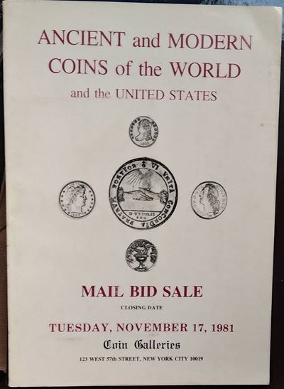 Coin Galleries - 17 November 1981. Ancient And Modern Coins Of The World And The United States. P...