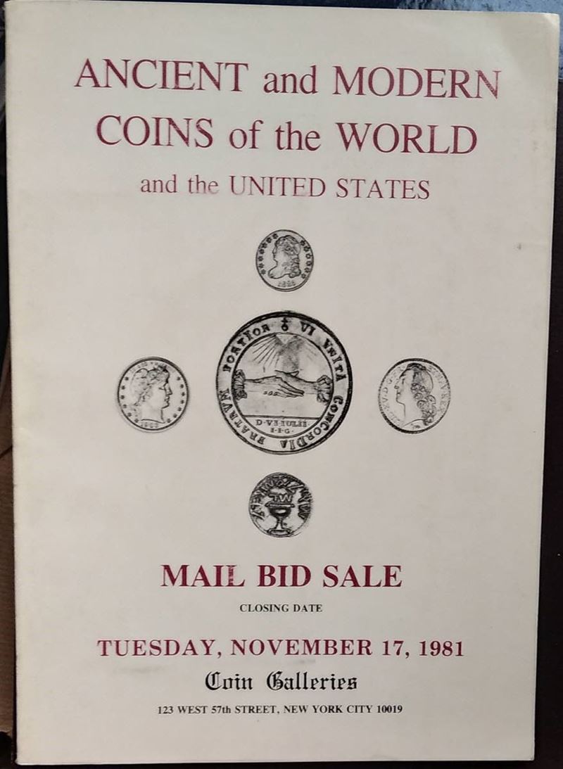 Coin Galleries - 17 November 1981. Ancient And Modern Coins Of The World And The United States. P...