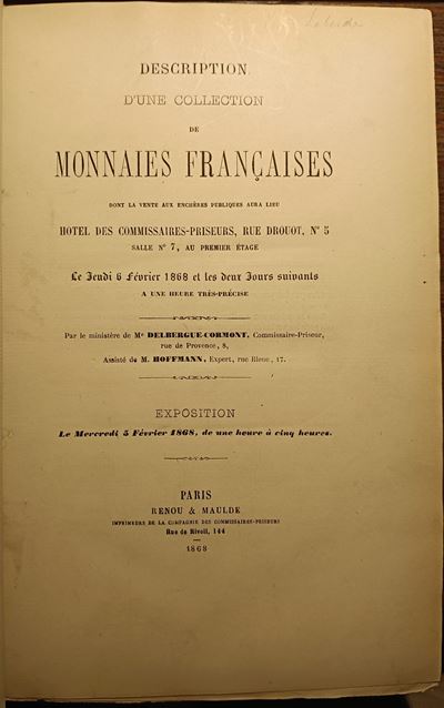 Delbergue-cormont – 6 Fevrier 1868, Description D'une Collection De Monnaies Françaises, Collecti...