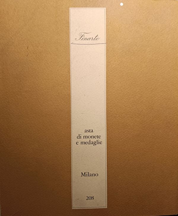FINARTE Milano – Asta 208 del 15-16 maggio 1975. Asta di monete e medaglie. pp. 101, lotti 786, tavv. 26.