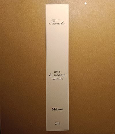 Finarte Milano – Asta 244 del 30 Novembre - 1 Dicembre 1976. Asta di Monete Italiane. Pp. 63, Lot...