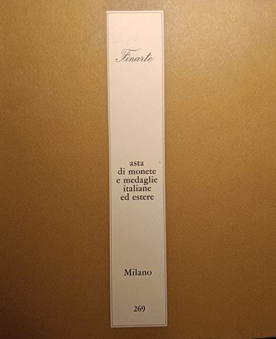 Finarte Milano – Asta 269 del 15-16 Novembre 1977. Asta di Monete e Medaglie Italiane ed Estere. ...