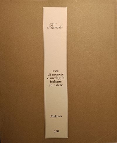 Finarte Milano – Asta 320 del 15-16 Novembre 1979. Asta di Monete e Medaglie Italiane ed Estere. ...
