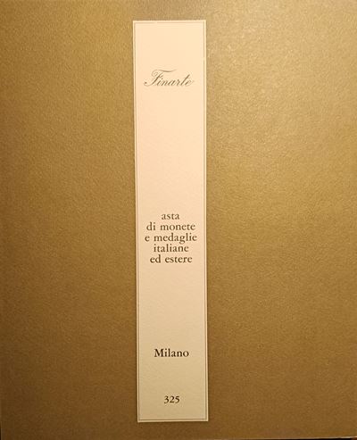 Finarte Milano – Asta 325 del 13 Dicembre 1979. Asta di Monete e Medaglie Italiane ed Estere. Pp....