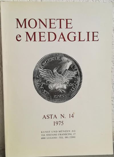 Kunst Und Munzen Lugano - Asta N. 14 del 2-3-4 Giugno 1975. Monete di Paesi Stranieri - Monete Gr...