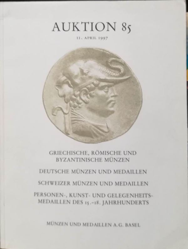 MUNZEN UND MEDAILLEN AG - Auktion 85. Basel, 6 april 1997. Griechische romische und byzantinische munzen. Deutsche munzen und medaillen. Schweizer munzen und medaillen. Personen - kunst und gelegenheits medaillen des 15-18 jahrhunderts. pp. 88, nn. 823, t
