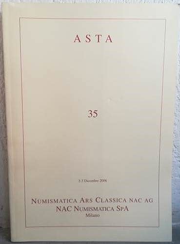Numismatica Ars Classica. Asta N. 35. Importante Serie di Monete di Zecche Italiane. Milano 02-03...