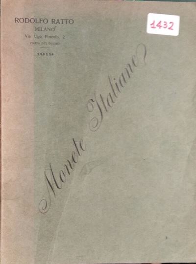 Ratto R. - Milano, 10 Giugno 1919. Collezione di un Distinto e Studioso Raccoglitore. Collezione ...