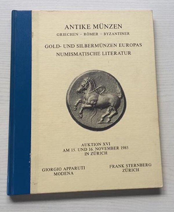 STERNBERG F. - APPARUTI G., Zurich – Auktion XVI. Antike Munzen Griechen, Romer, Byzantiner, Gold und Silbermunzen Europas, Numismatische Literatur. Zurich 15-16 November 1985. Cartonato ed. pp. 92, lotti 780, tavv. 3 a colori, XXXIII in b/n. Con lista pr